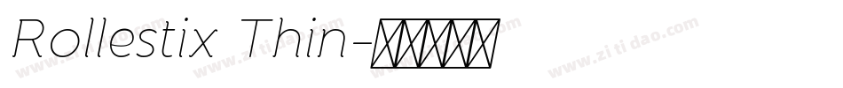 Rollestix Thin字体转换